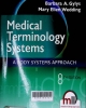 Medical terminology systems: a body systems approach
