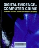 Digital evidence and computer crime: forensic science, computers and the Internet