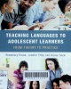 Teaching Language to Adolescent Learners: From Theory to Practice