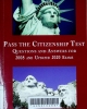 Pass the citizenship test: Question and answers for 2008 and updated 2022 exams