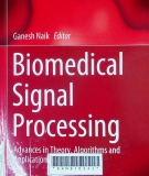 Biomedical signal processing: advances in theory, algorithms and applications