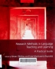 Research methods in language teaching and learning: a practical guide