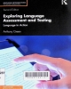 Exploring language assessment and testing: language in action