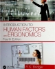 Introduction to human factors and ergonomics