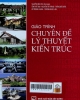 Giáo trình chuyên đề lý thuyết kiến trúc