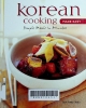 Korean cooking made easy simple meals in minutes: Quick, easy and delicious recipes to make at home