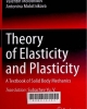 Theory of elasticity and plasticity: A textbook of solid body mechanics