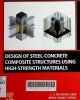 Design of steel-concrete composite structures using high-strength materials