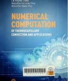Numerical computation of thermocapillary convection and applications: monographs in thermocapillary convection applications