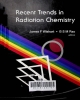 Recent trends in radiation chemistry