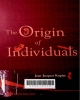 The origin of individuals