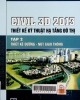 Civil 3D 2013 Thiết kế kỹ thuật hạ tầng đô thị - Tập 2 : Thiết kế đường - nút giao thông.