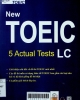 New TOEIC 5 actual tests LC