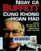 Ngay cả Buffett cũng không hoàn hảo: Những bài học giá trị từ nhà đầu tư thông minh nhất thế giới = Even Buffett isn't perfect