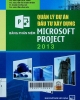 Quản lý dự án đầu tư xây dựng bằng phần mềm Microsoft Project 2013