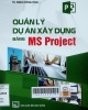 Quản lý dự án xây dựng bằng Ms Project