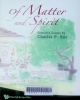 Of matter and spirit: selected essays by Charles P. Enz