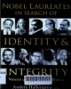 Nobel laureates in search of identity and integrity: voices of different cultures