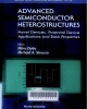 Advanced semiconductor heterostructures: novel devices, potential device applications and basic properties