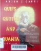 Quips, quotes, and quanta: an anecdotal history of physics