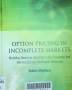 Option pricing in incomplete markets: modeling based on geometric Lévy processes and minimal entropy Martingale measures