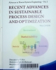 Recent advances in sustainable process design and optimization