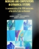 Modeling and computations in dynamical systems: in commemoration of the 100th anniversary of the birth of John von Neumann