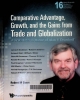 Comparative advantage, growth, and the gains from trade and globalization: a festschrift in honor of Alan V. Deardorff