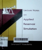 Lecture notes on applied reservoir simulation