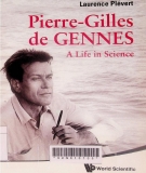 Pierre-Gilles de Gennes : A life in science