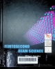 Femtosecond beam science