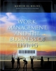 Work, management, and the business of living