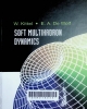 Soft multihadron dynamics