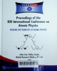 Pushing the frontiers of atomic physics : Proceedings of the XXI International Conference on Atomic Physics