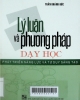 Lý luận và phương pháp dạy học phát triển năng lực và tư duy sáng tạo