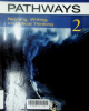 Pathways 2: Reading, Writing, And Critical Thinking